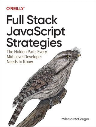 Cover image for 9781098122256 - Full-Stack JavaScript Strategies