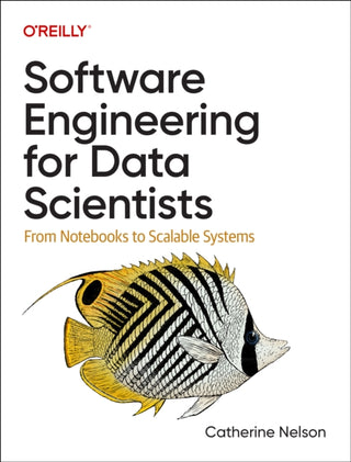 Cover image for 9781098136208 - Software Engineering for Data Scientists