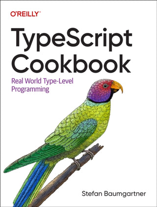 Cover image for 9781098136659 - Typescript Cookbook