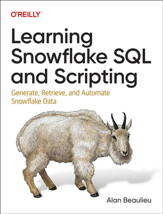 Supplemental image for 9781098140328 - Learning Snowflake SQL and Scripting