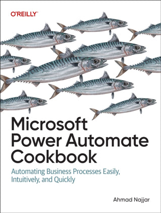 Cover image for 9781098142766 - Microsoft Power Automate Cookbook