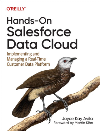 Cover image for 9781098147860 - Hands–On Salesforce Data Cloud