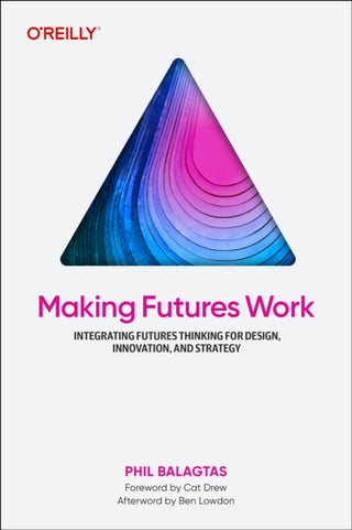 Cover image for 9781098148904 - Making Futures Work
