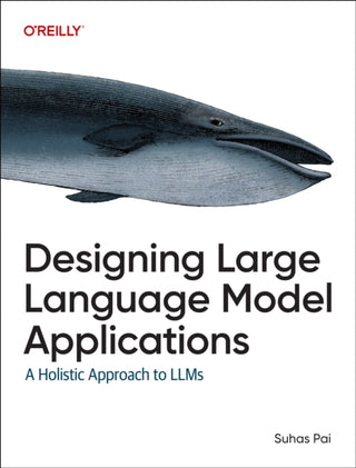 Supplemental image for 9781098150501 - Designing Large Language Model Applications