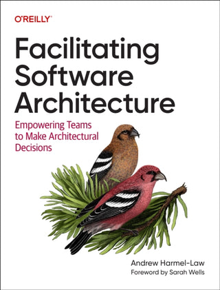 Cover image for 9781098151867 - Facilitating Software Architecture