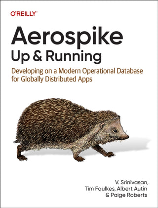 Cover image for 9781098155605 - Aerospike: Up and Running