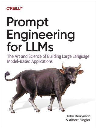 Cover image for 9781098156152 - Prompt Engineering for LLMs