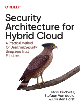 Cover image for 9781098157777 - Security Architecture for Hybrid Cloud