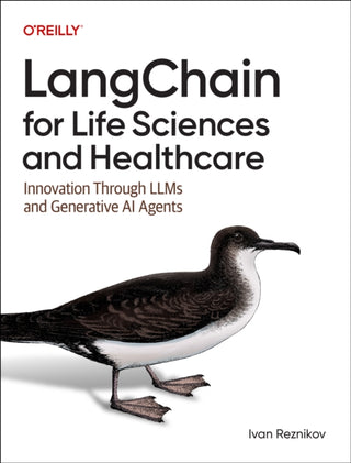 Cover image for 9781098162634 - LangChain for Life Sciences and Healthcare