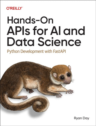 Cover image for 9781098164416 - Hands–On APIs for AI and Data Science