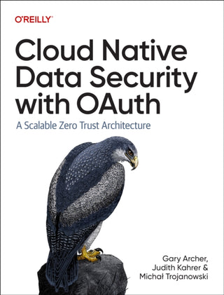 Supplemental image for 9781098164881 - Cloud Native Data Security with Oauth