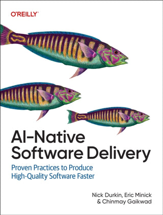 Cover image for 9781098171995 - AI-Native Software Delivery
