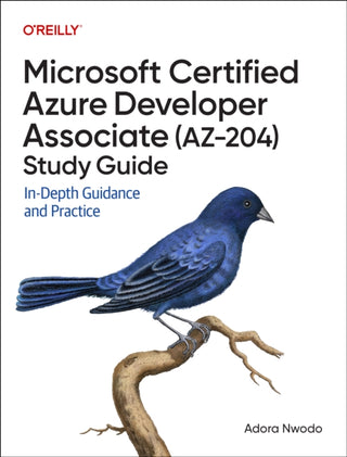 Cover image for 9781098173494 - Microsoft Certified Azure Developer Associate (AZ-204) Study Guide