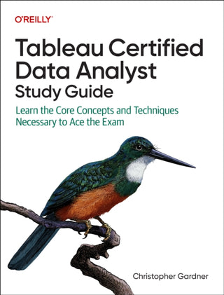 Cover image for 9781098175078 - Tableau Certified Data Analyst Study Guide