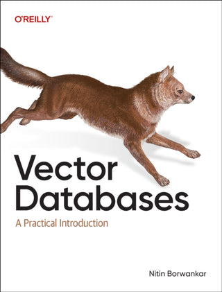 Cover image for 9781098177591 - Vector Databases