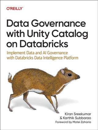 Cover image for 9781098179632 - Data Governance with Unity Catalog on Databricks