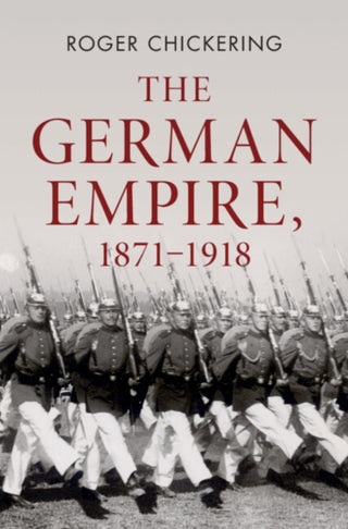 Cover image for 9781107026742 - The German Empire, 1871–1918
