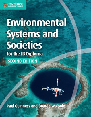 Cover image for 9781107556430 - Environmental Systems and Societies for the IB Diploma Coursebook