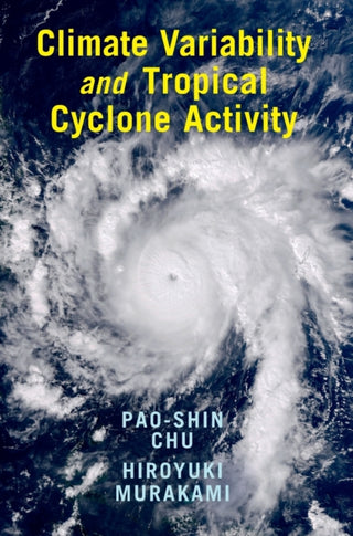 Cover image for 9781108480215 - Climate Variability and Tropical Cyclone Activity