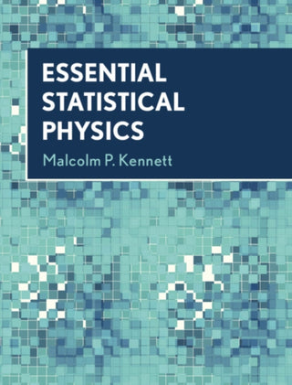Cover image for 9781108480789 - Essential Statistical Physics