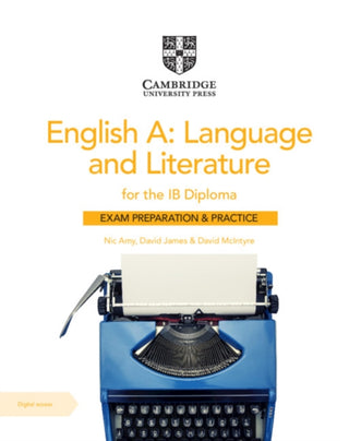 Cover image for 9781108704960 - English A: Language and Literature for the IB Diploma Exam Preparation and Practice with Digital Access (2 Year)