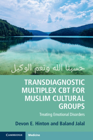 Cover image for 9781108712798 - Transdiagnostic Multiplex CBT for Muslim Cultural Groups