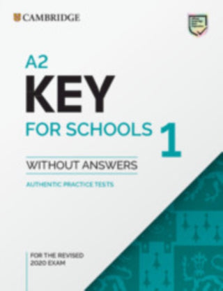 Cover image for 9781108718325 - A2 Key for Schools 1 for the Revised 2020 Exam Book Without Answers