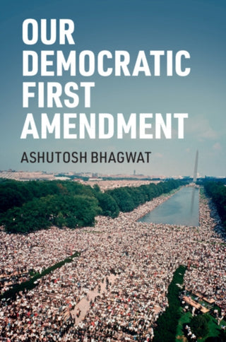 Cover image for 9781108723671 - Our Democratic First Amendment