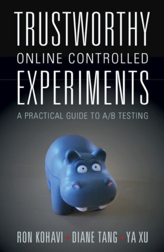 Cover image for 9781108724265 - Trustworthy Online Controlled Experiments