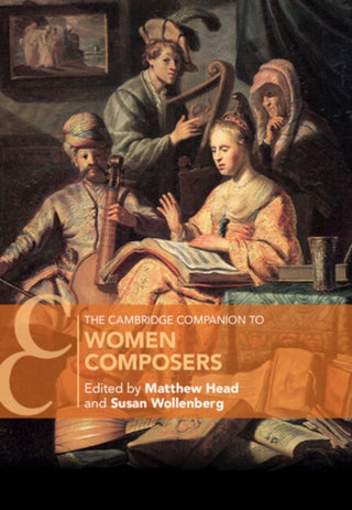 Cover image for 9781108733519 - The Cambridge Companion to Women Composers