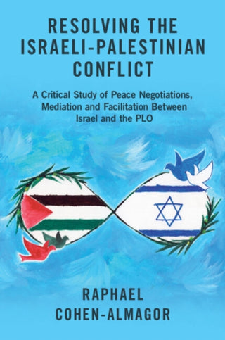 Cover image for 9781108735827 - Resolving the Israeli-Palestinian Conflict