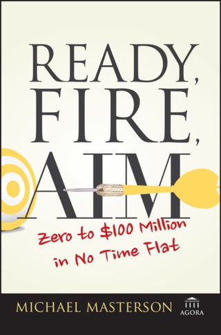Cover image for 9781119086857 - Ready, Fire, Aim