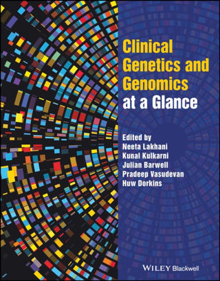 Cover image for 9781119240952 - Clinical Genetics and Genomics at a Glance