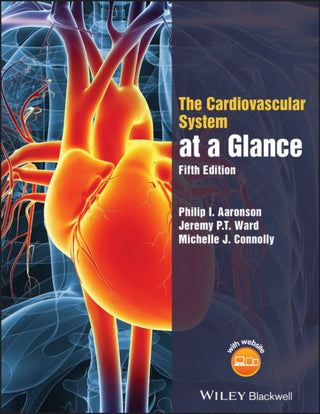 Cover image for 9781119245780 - The Cardiovascular System at a Glance