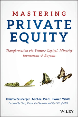 Cover image for 9781119327974 - Mastering Private Equity
