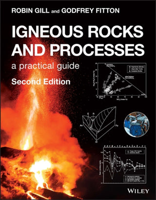 Cover image for 9781119455660 - Igneous Rocks and Processes