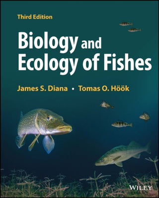 Cover image for 9781119505778 - Biology and Ecology of Fishes, Third Edition
