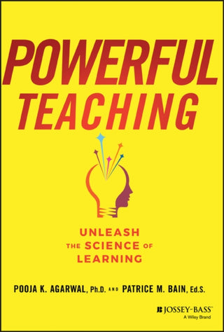 Cover image for 9781119521846 - Powerful Teaching: Unleash the Science of Learning