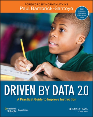 Cover image for 9781119524755 - Driven by Data 2.0 – A Practical Guide to Improve Instruction