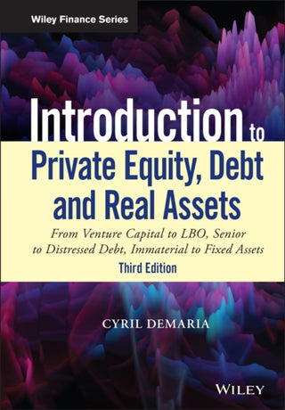 Cover image for 9781119537380 - Introduction to Private Equity, Debt and Real Assets