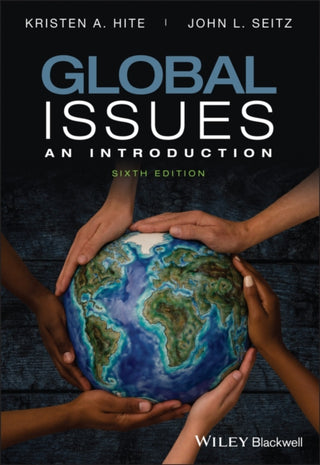 Cover image for 9781119538509 - Global Issues – An Introduction, Sixth Edition