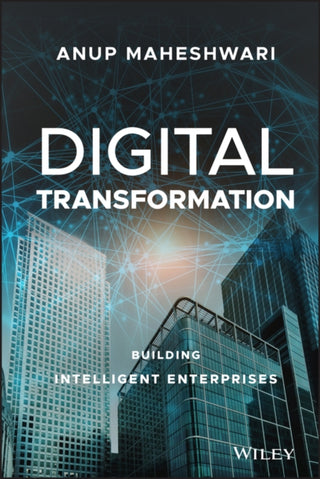 Cover image for 9781119540830 - Digital Transformation – Building Intelligent Enterprises