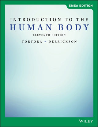 Cover image for 9781119585466 - Introduction to the Human Body, EMEA Edition