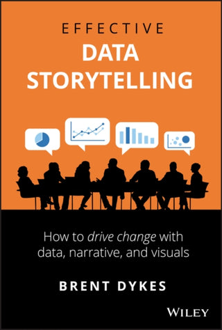 Cover image for 9781119615712 - Effective Data Storytelling