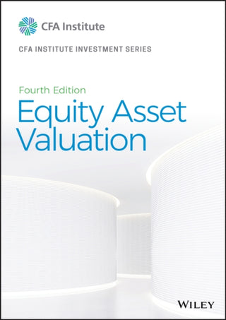Cover image for 9781119628101 - Equity Asset Valuation, Fourth Edition