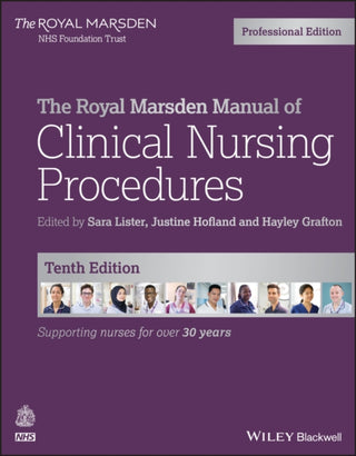 Cover image for 9781119634386 - The Royal Marsden Manual of Clinical Nursing Procedures, Professional Edition