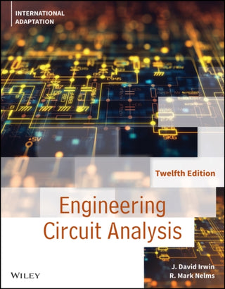 Cover image for 9781119667964 - Basic Engineering Circuit Analysis, 12th Edition, International Adaptation
