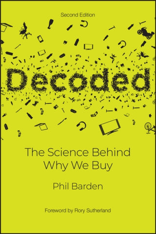 Cover image for 9781119673088 - Decoded 2e – The Science Behind Why We Buy