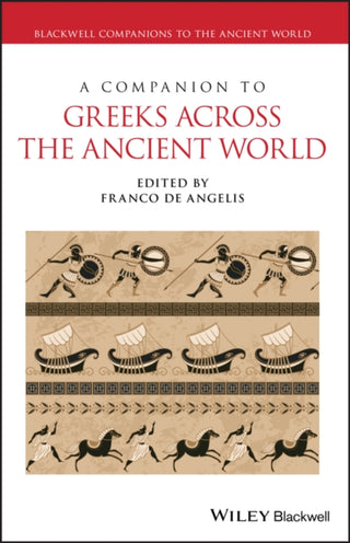 Cover image for 9781119675228 - A Companion to Greeks Across the Ancient World