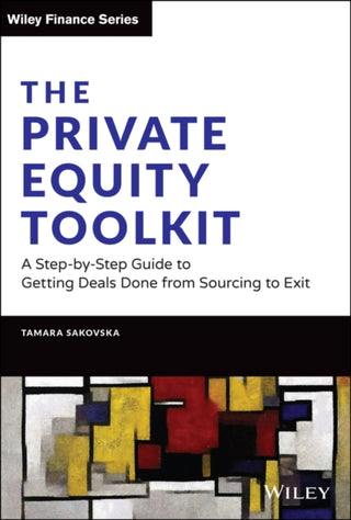 Cover image for 9781119697107 - The Private Equity Toolkit